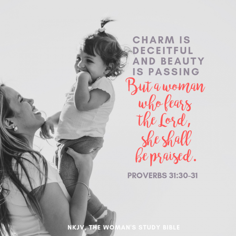 Proverbs 31:30-31 with pic of mom and child