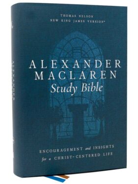 9781400335916_Main Alexander Maclaren Study Bible, Hardcover 9781400335916